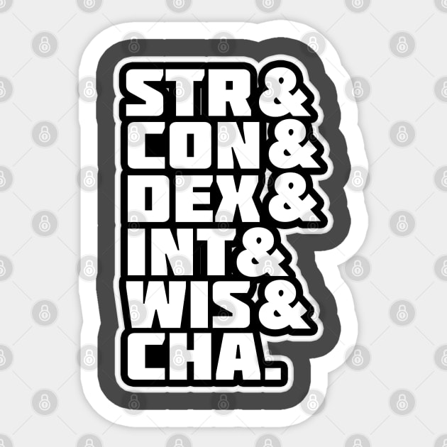 STR& CON& DEX& INT& WIS& CHA Funny Design for Roleplayers Sticker by HopeandHobby